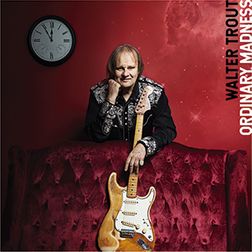 Walter Trout - Ordinary Madness
